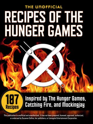 cover image of The Unofficial Recipes of The Hunger Games